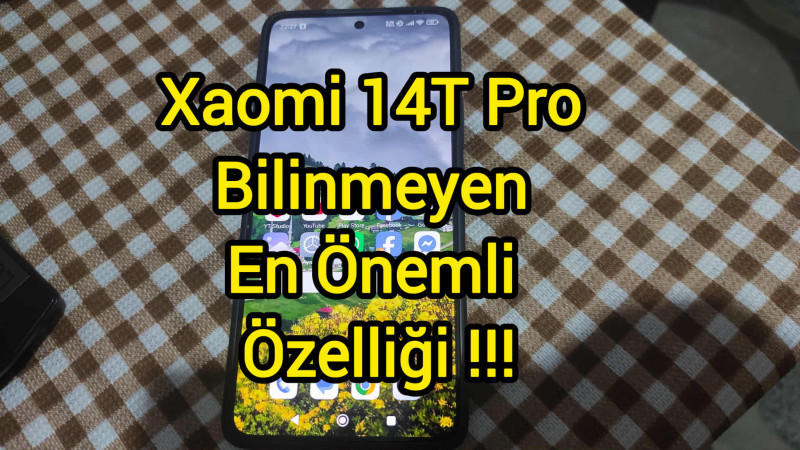 Xiaomi 14T Pro Bilinmeyen en önemli Güzel Özelliği